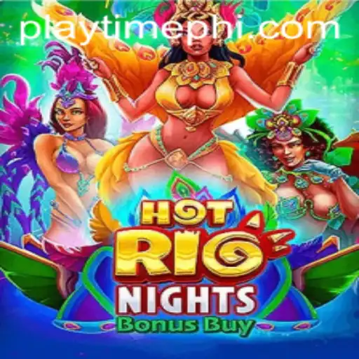 HotRioNightsBonusBuy: Playtime PH Delivers a Tropical Gaming Escape