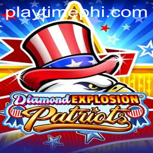 Exploring DiamondExplosionPatriots: A Thrilling Adventure Awaits