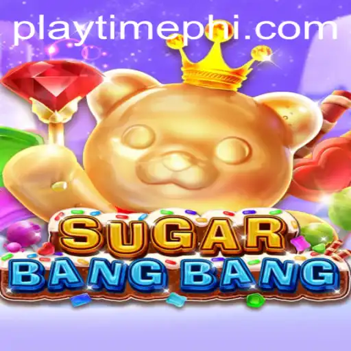 Unveiling the Sweet World of SUGARBANGBANG: A Thriving Gaming Experience