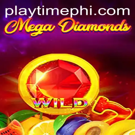 Exploring the Thrills of MegaDiamond and the Playtime Phenomenon