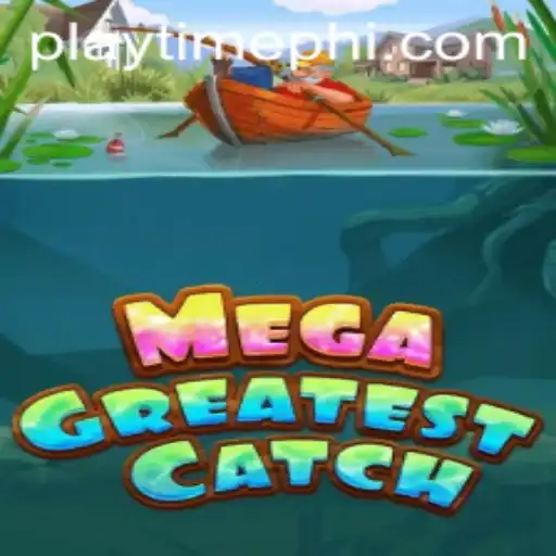MegaGreatestCatch: A New Wave in Gaming Entertainment