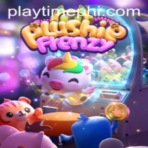 Exploring PlushieFrenzy: Revolutionizing Playtime in the Philippines