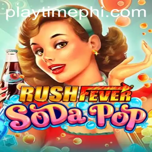 Dive into the Excitement of RushFeverSodaPop: A Comprehensive Guide