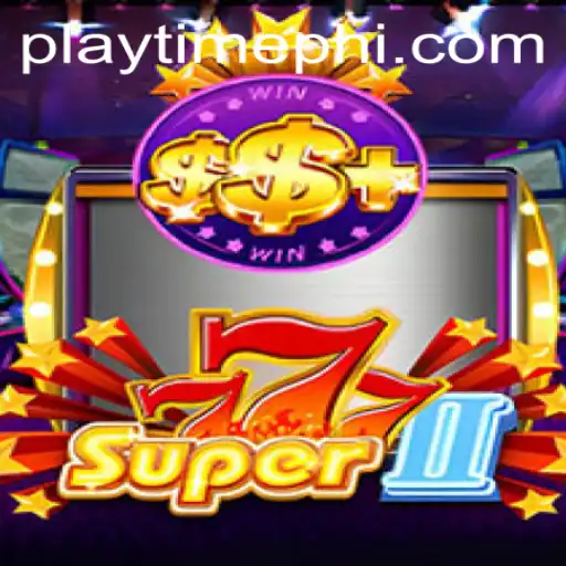 Discovering Super777II: A Dive into the Latest Gaming Phenomenon